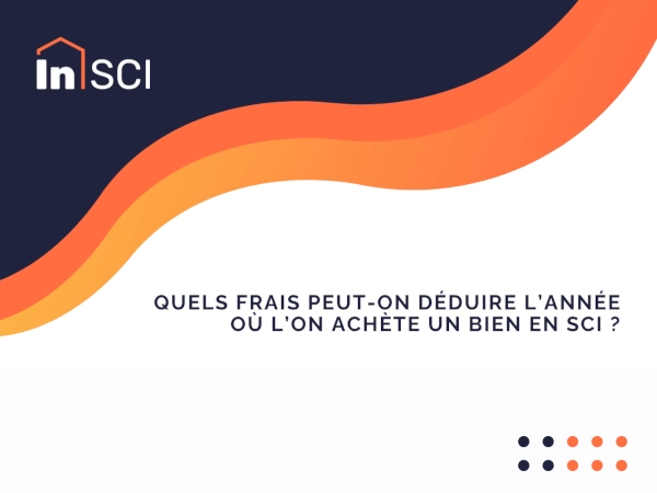 👛 Quels frais peut on déduire l'année où l'on achète ? 